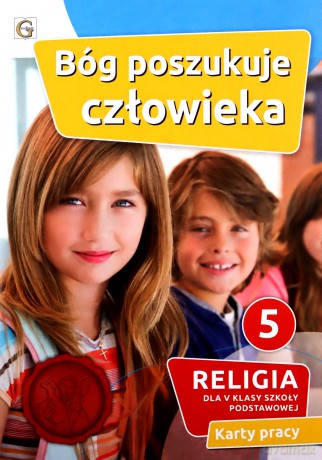 Katechizm Szkoła podstawowa 5 Bóg poszukuje człowieka Karty Pracy [KSIĄŻKA]