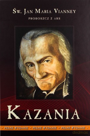 Kazania - proboszcz z Ars (Tom 2) - Vianney. WDS [KSIĄŻKA]