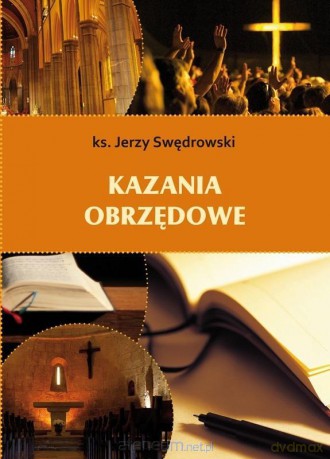 Kazania obrzędowe - Jerzy Swędrowski [KSIĄŻKA]