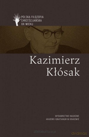 Kazimierz Kłósak [KSIĄŻKA]