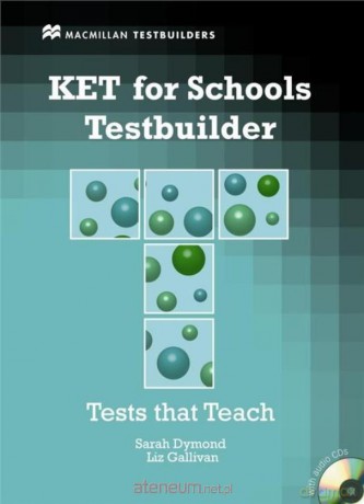 KET for Schools Testbuilder Pack - Sarah Dymond, Liz Gallivan [KSIĄŻKA]