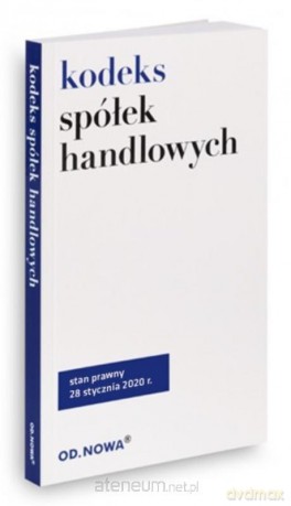 Kodeks spółek handlowych 28.01.2020 - Agnieszka Kaszok [KSIĄŻKA]