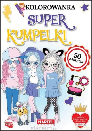Kolorowanka z naklejkami. Super Kumpelki [KSIĄŻKA]