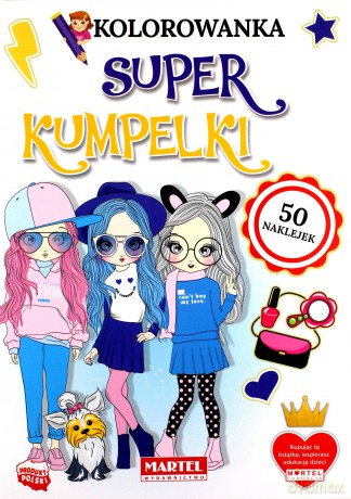 Kolorowanka z naklejkami. Super Kumpelki [KSIĄŻKA]