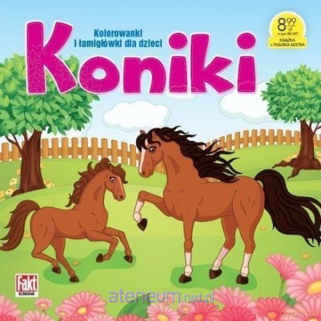 Kolorowanki i łamigłówki dla dzieci. Koniki [KSIĄŻKA]