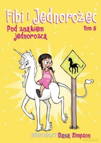 Komiksy są super (Tom 5) Pod znakiem jednorożca - Dana Simpson [KOMIKS]