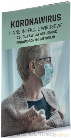 Koronawirus i inne infekcje wirusowe [KSIĄŻKA]