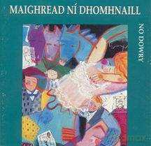 Maigrhead Ni Dhomhnaill: No Dowry [CD]