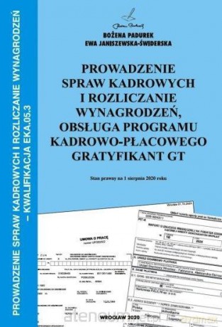 Kwalifikacja EKA.05.3. Prowadzenie spraw - Bożena Padurek, Ewa Janiszewska-Świderska [KSIĄŻKA]