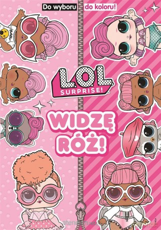 L.O.L. Surprise! Do wyboru, do koloru. Widzę [KSIĄŻKA]