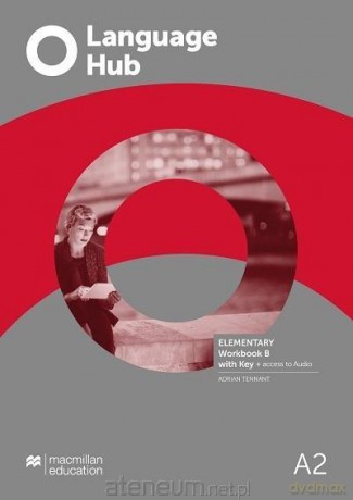 Language Hub Split ed. Elementary A2 ćwiczenie B + key - Peter Maggs, Catherine Smith [KSIĄŻKA]