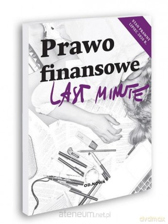 Last Minute. Prawo finansowe 2020 - Iwona Ciepiela, Tomasz Turek [KSIĄŻKA]
