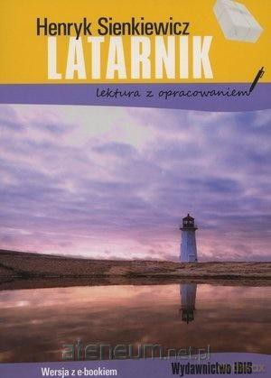 Latarnik z opracowaniem - Henryk Sienkiewicz [KSIĄŻKA]