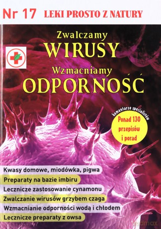 Leki prosto z natury cz.17 Zwalczamy wirusy [KSIĄŻKA]