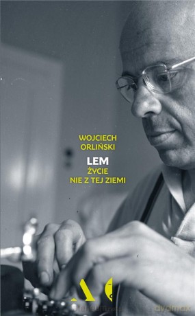 Lem. Życie nie z tej ziemi - Wojciech Orliński [KSIĄŻKA]