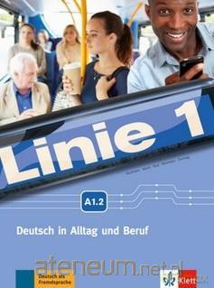 Linie 1 A1.2. pod. z ćwiczeniami [KSIĄŻKA]