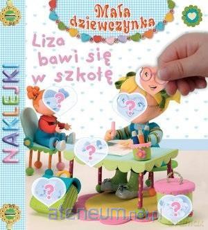 Liza bawi się w szkołę. Naklejki. Mała dziewczynka - Rene Brassart [KSIĄŻKA]