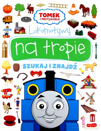 Lokomotywy na tropie. Tomek i przyjaciele [KSIĄŻKA]