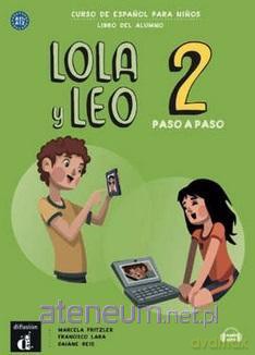 Lola y Leo 2 paso a paso podręcznik ucznia [KSIĄŻKA]