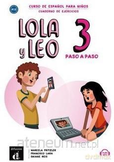 Lola y Leo 3 paso a paso zeszyt ćwiczeń [KSIĄŻKA]