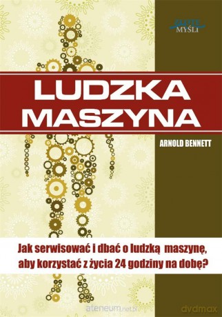 Ludzka maszyna - Arnold Bennett [AUDIOBOOK]