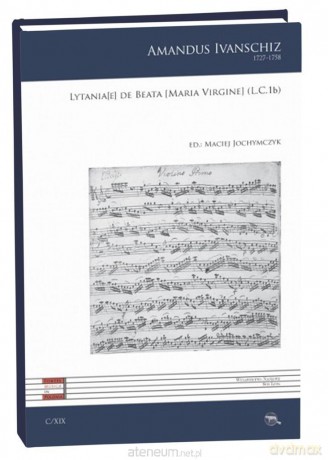 Lytania[e] de Beata [Maria Virgine] (L.C. 1b) - Amandus Ivanschiz [KSIĄŻKA]