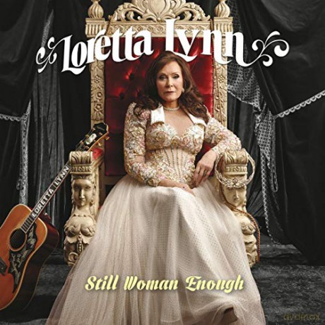 Loretta Lynn: Still Woman Enough [CD]