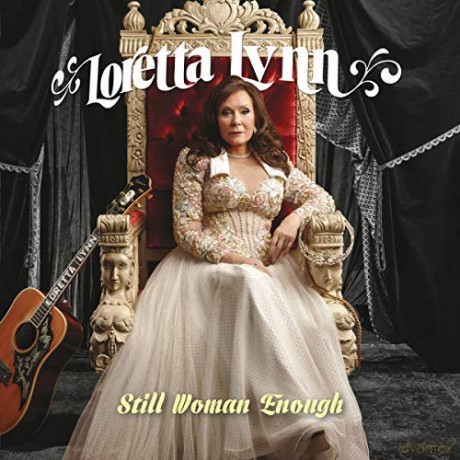 Loretta Lynn: Still Woman Enough [Winyl]