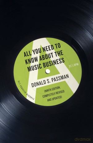 All You Need to Know About the Music Business - Donald S. Passman [KSIĄŻKA]