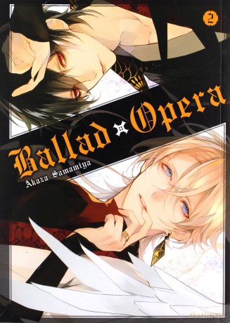 Ballad x Opera (Tom 2) - Samamiya Akaza [KOMIKS]