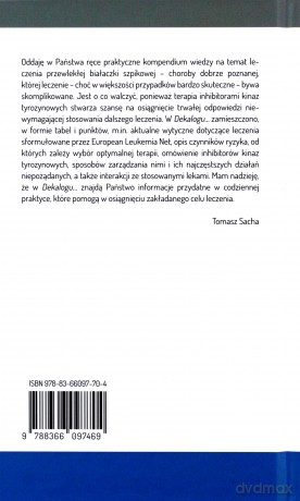 Dekalog leczenia przewlekłej białaczki szpikowej - Tomasz Sacha [KSIĄŻKA]