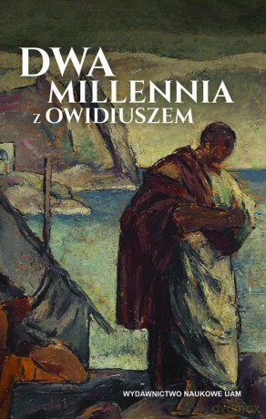 Dwa millennia z Owidiuszem [KSIĄŻKA]