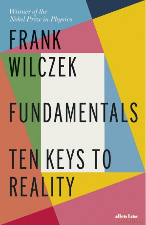 Fundamentals - Frank Wilczek [KSIĄŻKA]