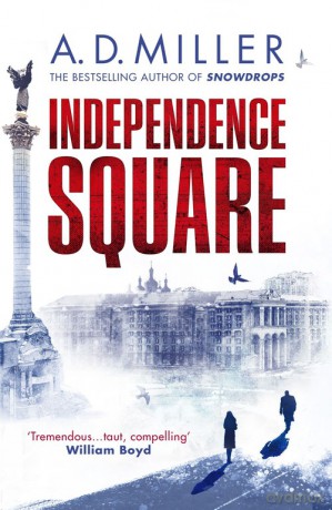 Independence Square - A.D. Miller [KSIĄŻKA]