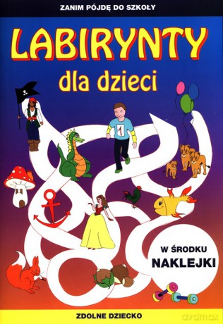 Labirynty dla dzieci [KSIĄŻKA]
