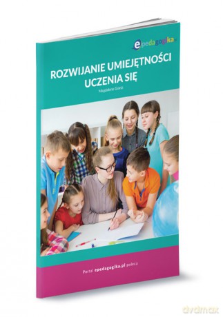 Rozwijanie umiejętności uczenia się - Magdalena Goetz [KSIĄŻKA]