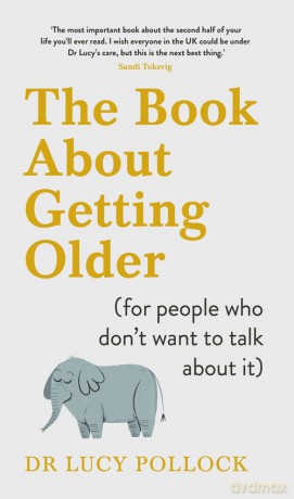 The Book About Getting Older - Lucy Pollock [KSIĄŻKA]