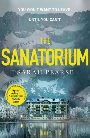 The Sanatorium - Sarah Pearse [KSIĄŻKA]