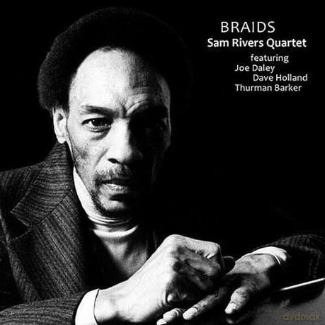 Sam Rivers Trio: Archive Series Volume 4 - Braids [CD]
