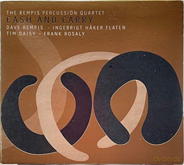 Rempis Percussion Quartet: Cash and Carry (digipack) [CD]