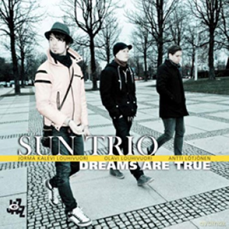 Sun Trio: Dreams Are True [CD]