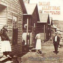 Różni wykonawcy - Dallas Alley Drag: Classic Piano - Blues, Rags And Stomps [CD]