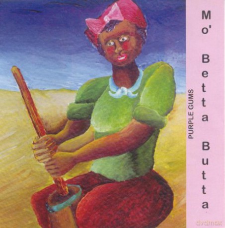 Purple Gums: Bobby Bradford - Francis Wong - William Roper: Mo' Betta Butta [CD]