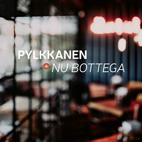 Pylkkanen: Nu Bottega [CD]