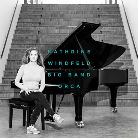 Kathrine Windfeld Big Band: Orca (digipack) [CD]