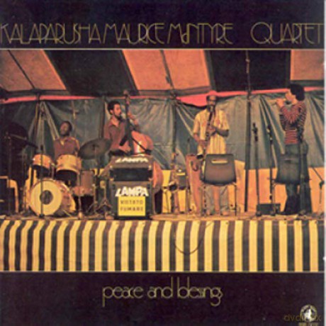 Kalaparusha Maurice McIntyre Quartet: Peace and Blessings [Winyl]