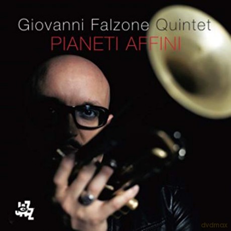 Giovanni Falzone Quintet: Pianeti Affini (digipack) [CD]