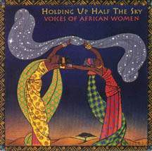 Różni Wykonawcy - Holding Up Half The Sky: Voices Of African Women [CD]