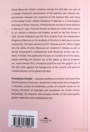 Ahmed Cherkaoui in Warsaw. Polish-Maroccan Artistic Relations (1955-1980) - Przemysław Strożek [KSIĄŻKA]