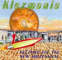 Różni wykonawcy - Klezmania: Klezmer music For The New Millennia [CD]
